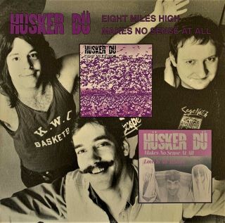 Husker Du ‎ - Eight Miles High/makes No Sense At All (10 ") (purple Vinyl) (ex - /ex