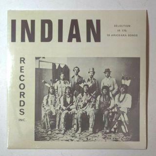 Indian Records Inc.  Ir 175 " 18 Arickara Songs " Vinyl Lp -