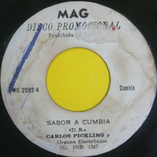 Carlos Pickling " Sabor A Cumbia " Killer Cumbia Psych Space 60s Peru 45 Listen