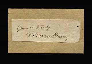 President Martin Van Buren (1782 - 1862),  Signed,  Autograph Clip On 3x5 Card