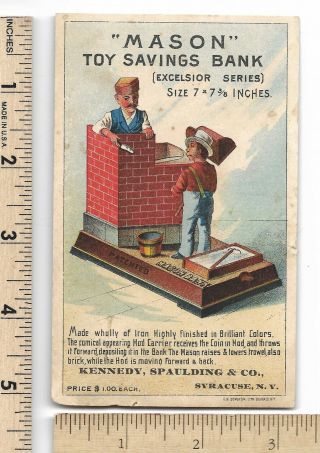 " Mason " Toy Savings Bank Kennedy Spaulding Syracuse Mechanical Trade Card