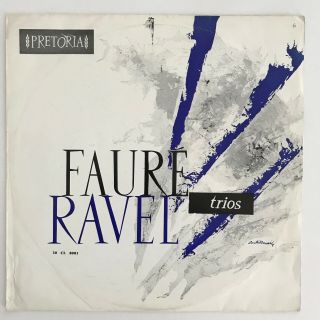 Faure Ravel Trio De France Levy Lp French Pretoria 1st Press 30.  Cl.  8001