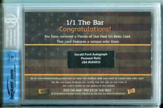 2019 The Bar Gerald Ford JUMBO PENNANT RELIC CUT AUTO AUTOGRAPH 1/1 POTUS 10 AU 2