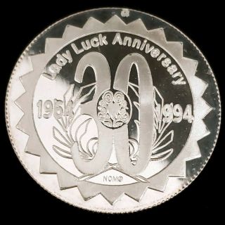 1994 Ncm Lady Luck Casino Hotel.  999 Silver Proof 30th Anniversary Token 1ll9432