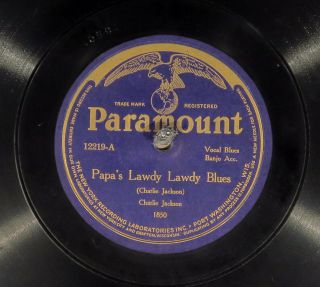 78 Rpm - - Charlie Jackson,  Paramount 12219,  E,  Blues