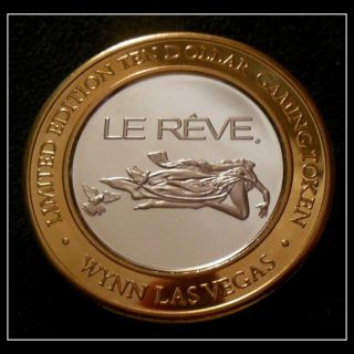 Hard To Find / Wynn " Le Reve $10 Silver Strike / Las Vegas