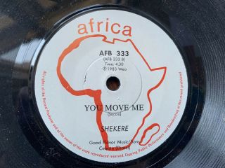 Shekere You Move Me 45 Unknown Afro Boogie / Synth Reggae Hear