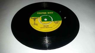 Doctor Bird/say You - Ken Boothe Lynn Taitt & The Jets [r/steady] 7 "