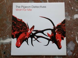 The Pigeon Detectives - Wait For Me - 2007 Pressing Vinyl Lp