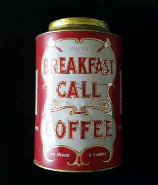 Antique Breakfast Call Coffee Tin Can 3lb Independent Coffee&spice Co Denver Co