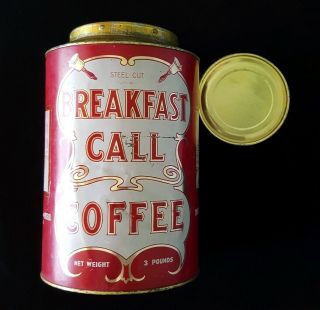 Antique BREAKFAST CALL COFFEE Tin Can 3lb Independent Coffee&Spice Co Denver CO 8