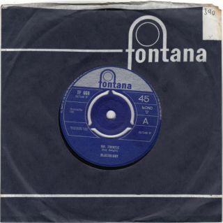 7 " 45 Bluesology " Mr.  Frantic " / " Everyday (i Have The Blues) " Fontana Tf 668