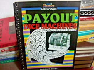 Payout Dice Slotmachines,  Guide,  Richard Bueschel,  68 Pages,  Nos,  Various Con