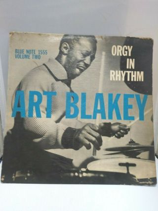 Art Blakey " Orgy In Rhythm " Jazz Lp Blue Note 1555 Volume Two 63rd