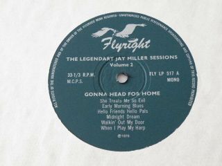 V/A ' GONNA HEAD FOR HOME - THE JAY MILLER SESSIONS VOL 2 ' LP UK FLYRIGHT 1976 3