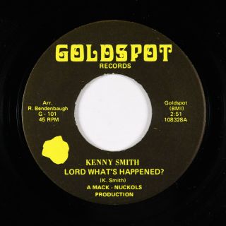 Northern/deep Soul 45 - Kenny Smith - Lord What 
