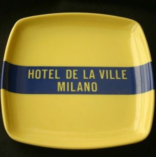 Vintage Hotel De La Ville Milano Ashtray Italy