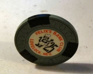 Rare Rare Felix ' s Bank Club,  Lovelock Nev.  $25 Chip, 3