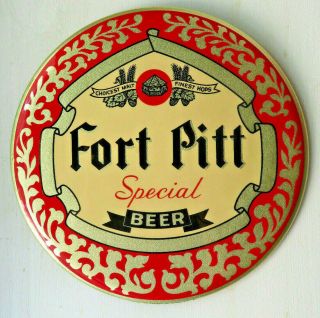 Fort Pitt Special Beer Tin Over Cardboard Toc 9.  5 " Button Sign Pittsburgh Pa Nos
