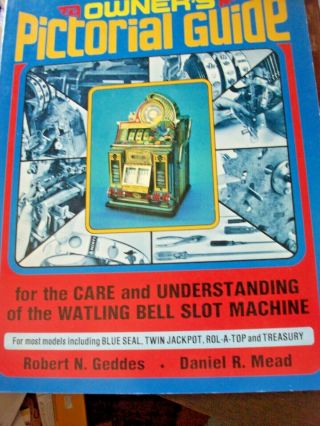 Owners Pictorial Guide To Watling Bell Slotmachines