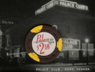 Reno Nevada Palace Club $2.  50 Casino Chip Brown 11th issue R7 Rarity 2
