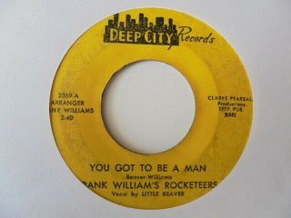 Frank Williams & The Rocketeers You Got To Be A Man Deep City Miami Funk Soul 45