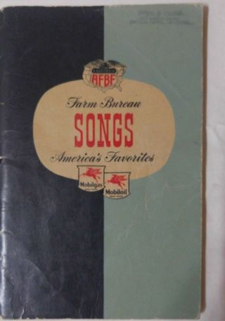Vintage Mobilgas / Mobiloil Sponsored Farm Bureau Song Book.  1942 J23