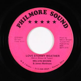 70s Soul 45 - Melvin Brown & James Matthews - Love Stormy Weather - Philmore Mp3