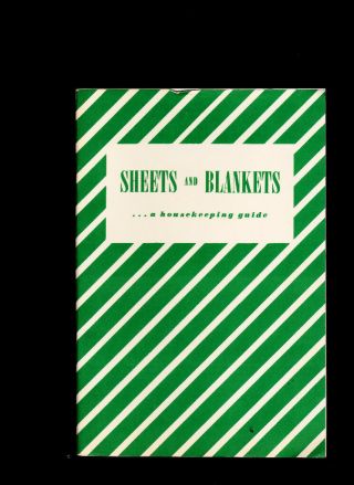 Sheets & Blankets A Housekeeping Guide Pepperell Manufacturing Co 1951 Booklet
