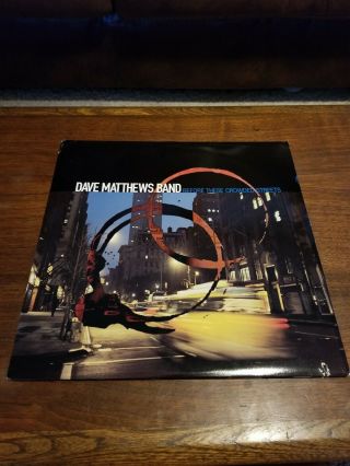 Dave Matthews Band Vinyl First Pressing Of Beyond These Crowded Streets 1998.
