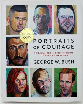 President George W Bush Signed Autographed Book Portraits Of Courage Beckett Bas