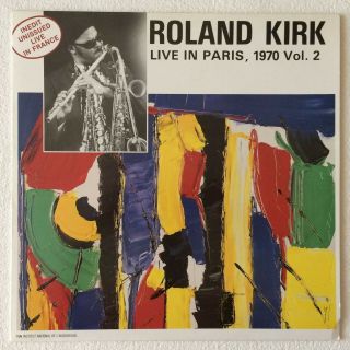 Roland Kirk Live In Paris,  1970 Vol.  2 1988 French 6 - Track Vinyl Lp Record