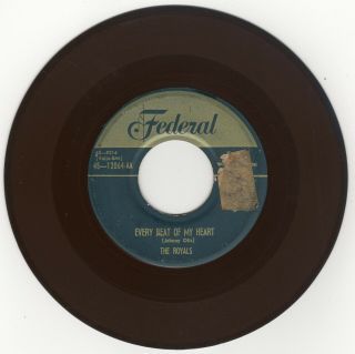 ' 52 R&B/DooWop ROYALS Every Beat Of My Heart/All Night Long FEDERAL BLUE VINYL 3
