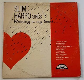 Slim Harpo Lp " Raining In My Heart " Excello 8003 1961 Vg,