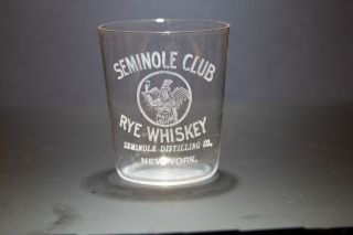 Pre Pro Prohibition Shot Glass Seminole Club Rye Whiskey
