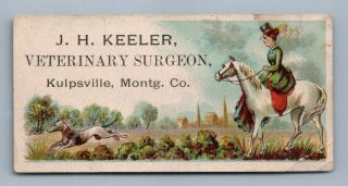 Victorian Trade Card J.  H.  Keeler Veterinary Surgeon Kulpsville Pa Antique