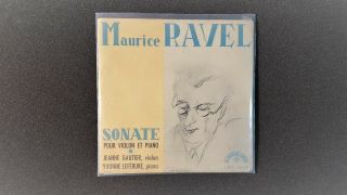 JEANNE GAUTIER,  YVONNE LEFEBURE ' MAURICE RAVEL,  SONATE POUR VIOLON ET PIANO ' ED1 9
