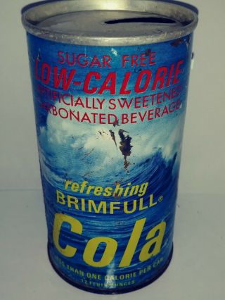 Brimfull Sugar Low Calorie Cola Pull Tab Soda Can - Pre Zip - Minneapolis,  Mn