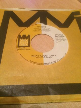 Marboo: " What About Love ".  1974 Usa Midland Int. ,  Cover.  Rare Soul.  Near