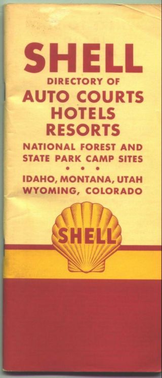 1950 Shell Directory Of Auto Courts/hotels/resorts For Id/mt/ut/wy/co