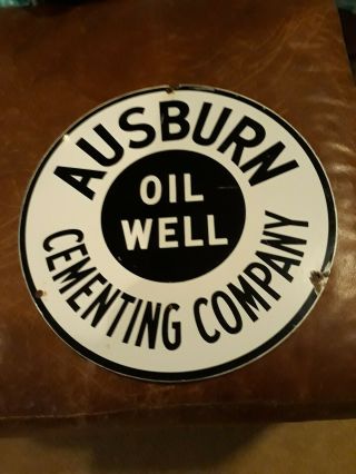 Ausburn Oilwell Cementing Company.  Porcelain Sign,  Great Shape,  Rare