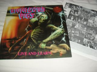 Righteous Pigs - Live And Learn - Very Hard To Find Ltd Edition Green Vinyl 1st Pr