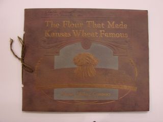 Rare Kansas Milling Company Promotional Book Wichita Wheat 1921