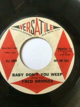Northern Soul Promo 45/ Fred Bridges " Baby Don 