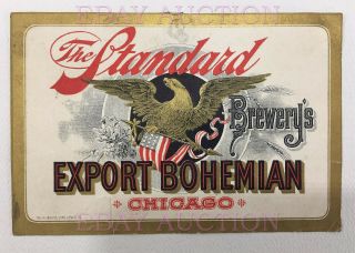 Very Rare Pre - Prohibition Beer Label Standard Export Bohemian Chicago Brewery