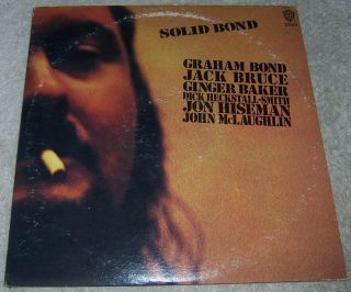 Solid Bond Graham Bond Lp/ Record Jack Bruce Ginger Baker Dick Heckstall - Smith