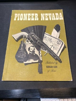 Vintage 1951 “pioneer Nevada” Soft Cover History Book By Harold’s Club