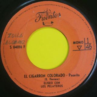 Eliseo Con Los Pelayeros " El Cigarron Colorado " Cumbia Gaita Porro Dj Col 45 Lis