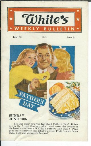 Nn053 White Baking Company Fathers Day 1943 Weekly Bulletin Brochure Advertising