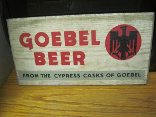Very Rare Wood Goebel Beer From Cypress Casks Of Goebel Sign Michigan Easel Back